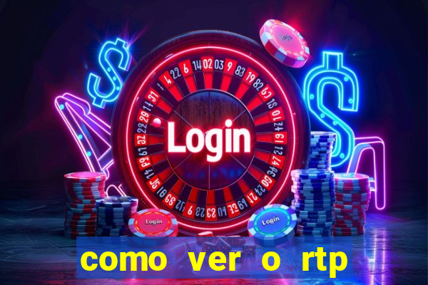 como ver o rtp dos slots